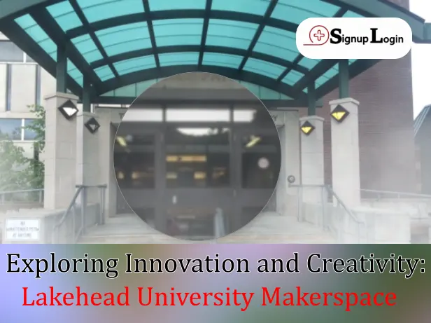 Lakehead University Makerspace